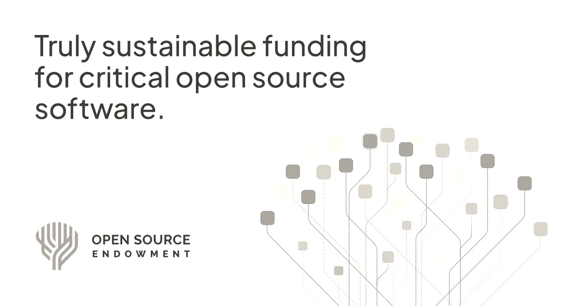 Open Source Endowment launches to fund software maintainers