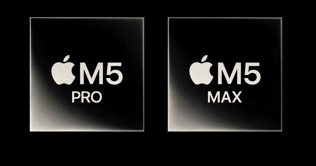 Apple debuts M5 Pro and M5 Max chips with Fusion Architecture