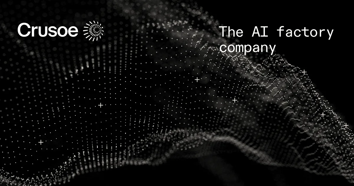Crusoe branded graphic showing a digital mesh pattern and text reading The AI factory company