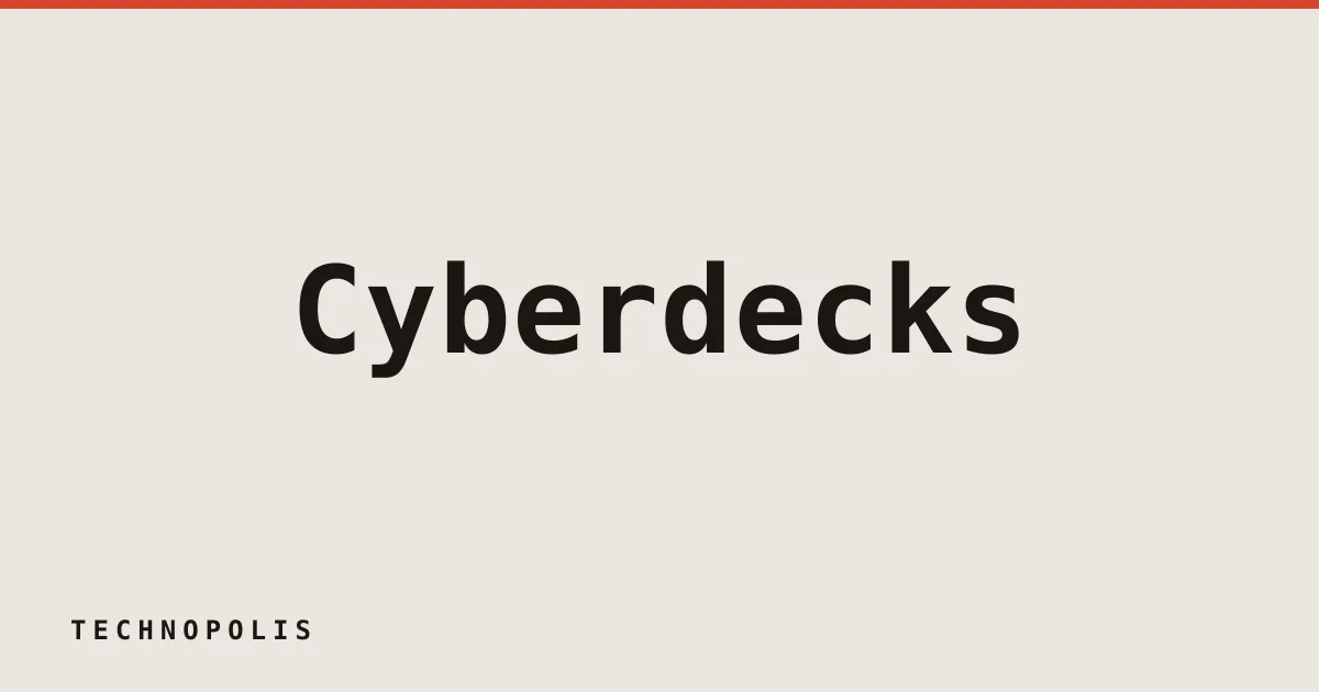Cyberdecks offer a creative escape from Silicon Valley homogeneity