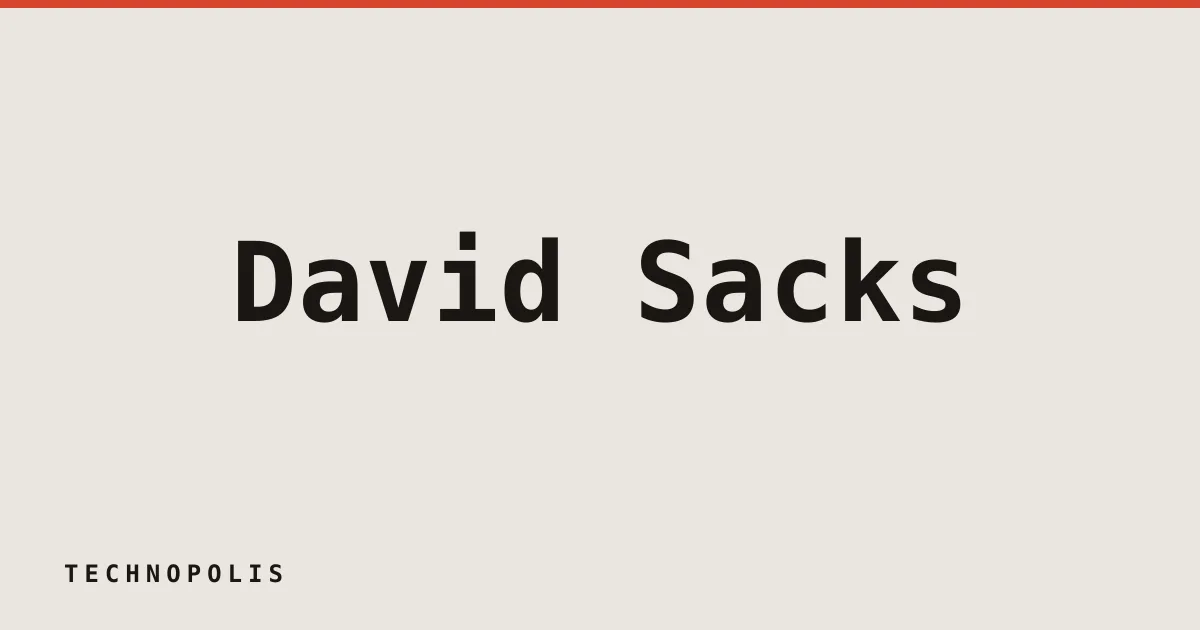 David Sacks concludes AI czar role, moves to lead PCAST