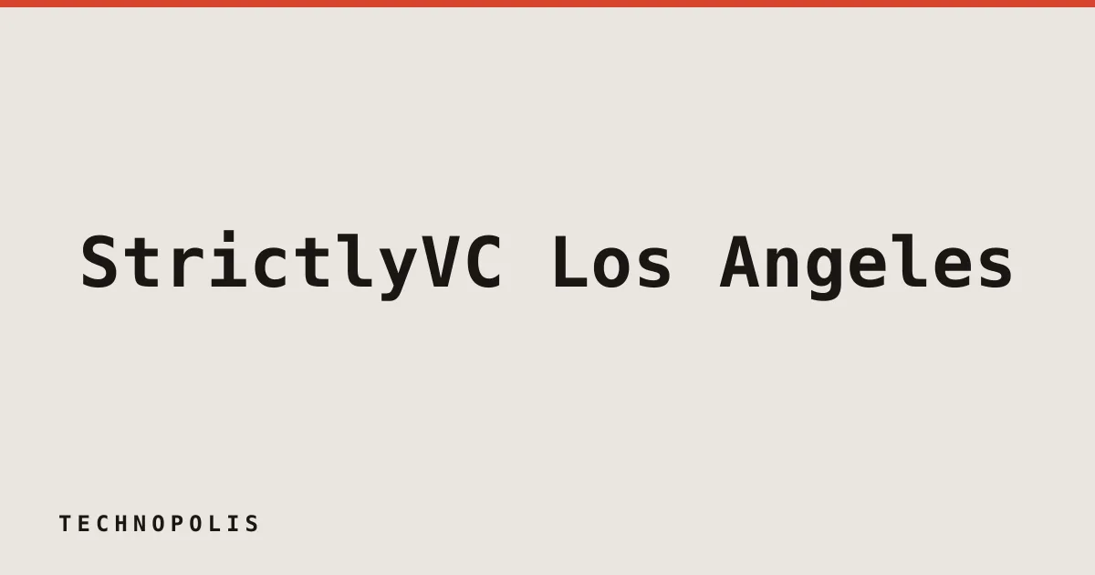 StrictlyVC Los Angeles to host defense tech and AI leaders on June 18