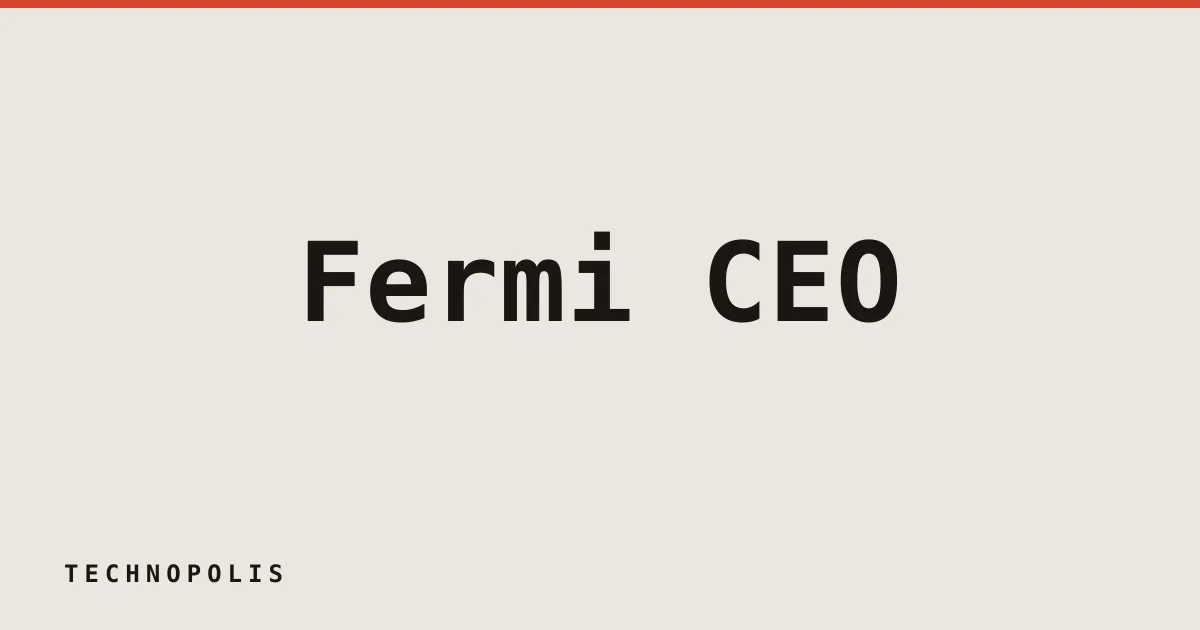 Fermi CEO and CFO depart as shares fall 22%