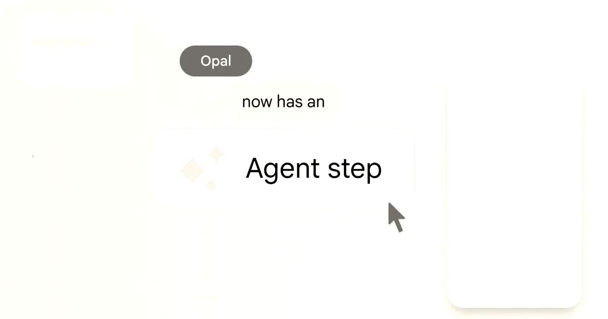 Google adds automated workflow agents to Opal app