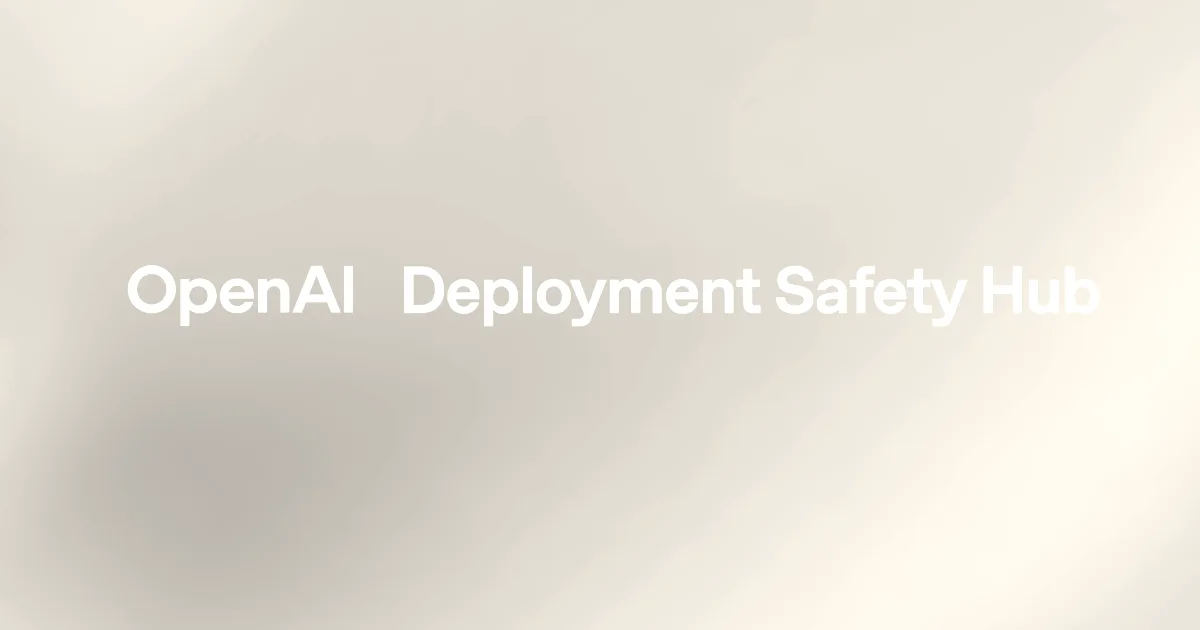 OpenAI Deployment Safety Hub text on a soft blue gradient background