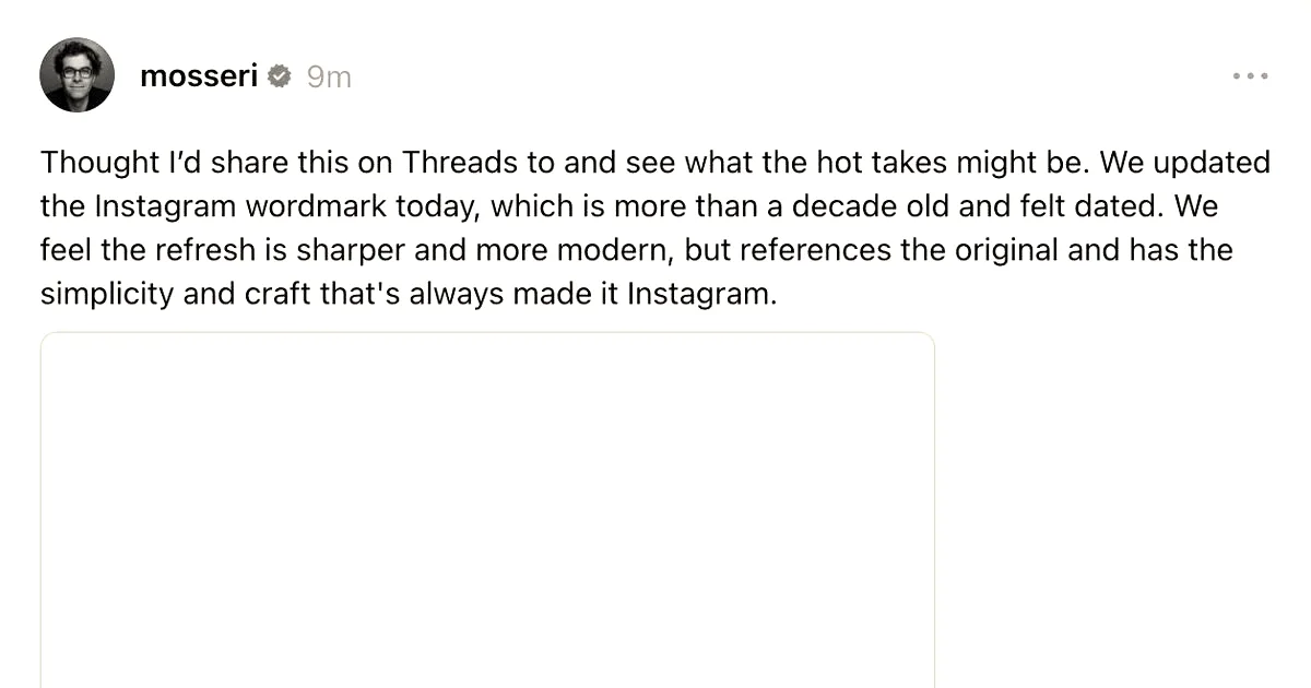 Social media post by Adam Mosseri announcing and displaying the newly redesigned Instagram wordmark logo.