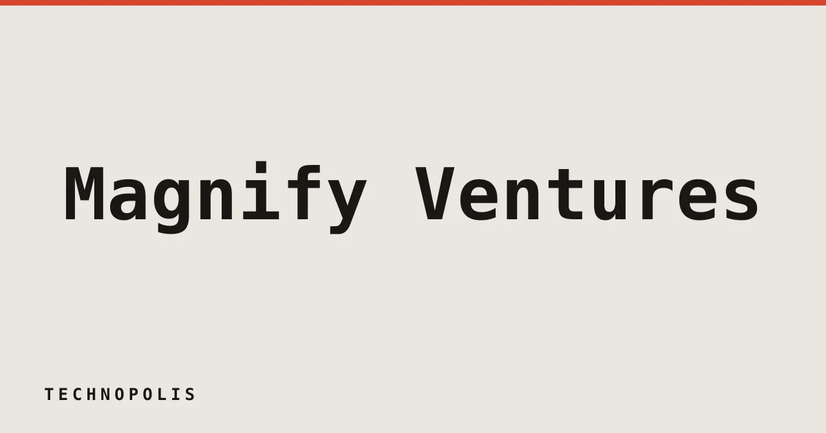 Magnify Ventures raises $46.6 million for second care economy fund