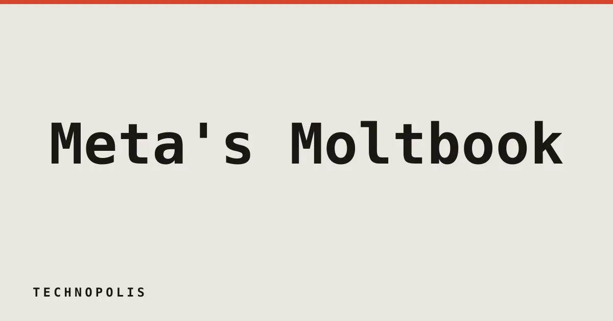 Meta’s Moltbook deal signals push toward an 'agentic web'