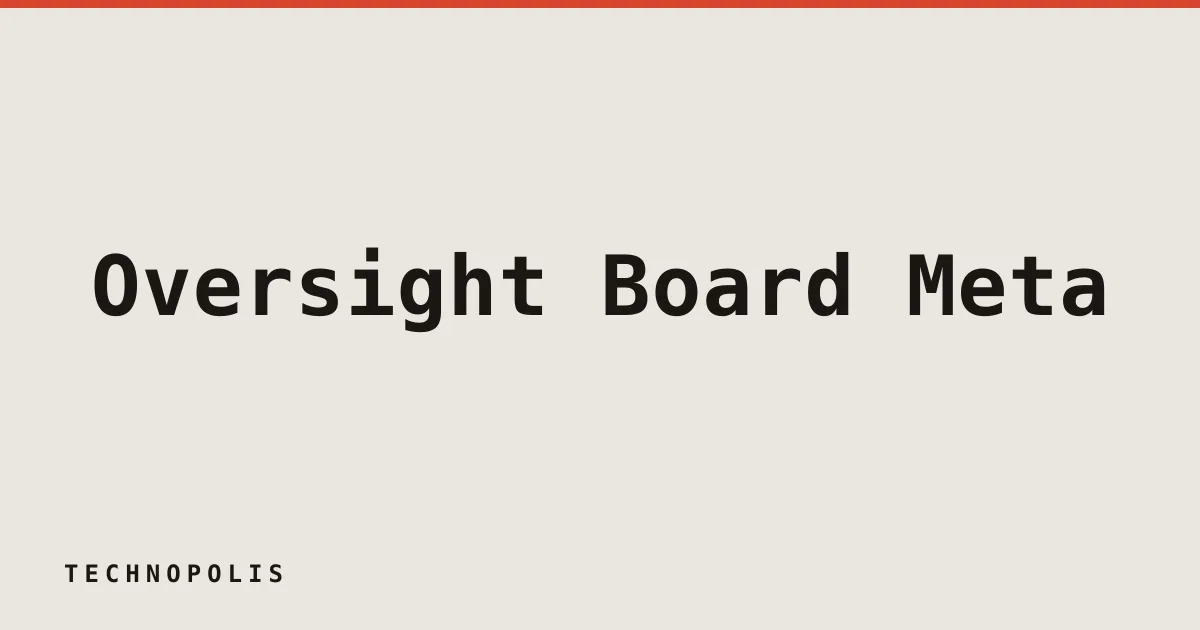 Oversight Board: Meta account bans lack due process