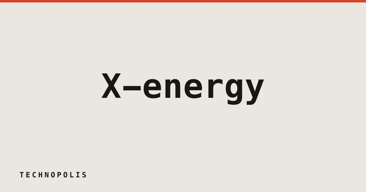 X-energy raises $1 billion in IPO for modular nuclear reactors