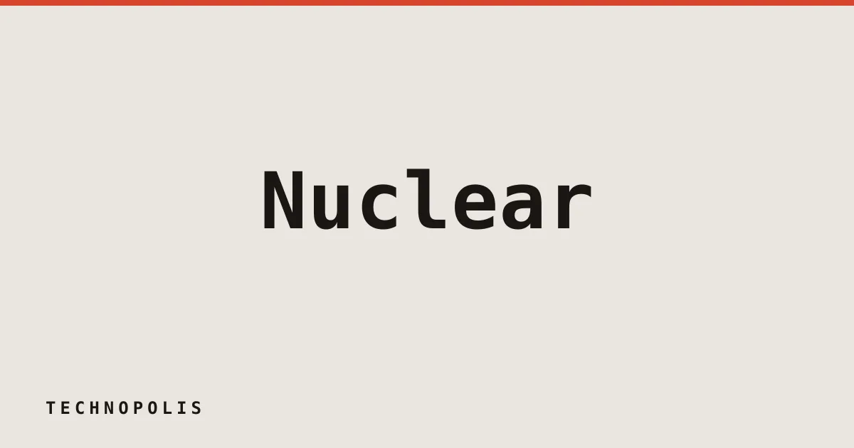 Nuclear startups raise $1.1 billion to rethink reactor manufacturing