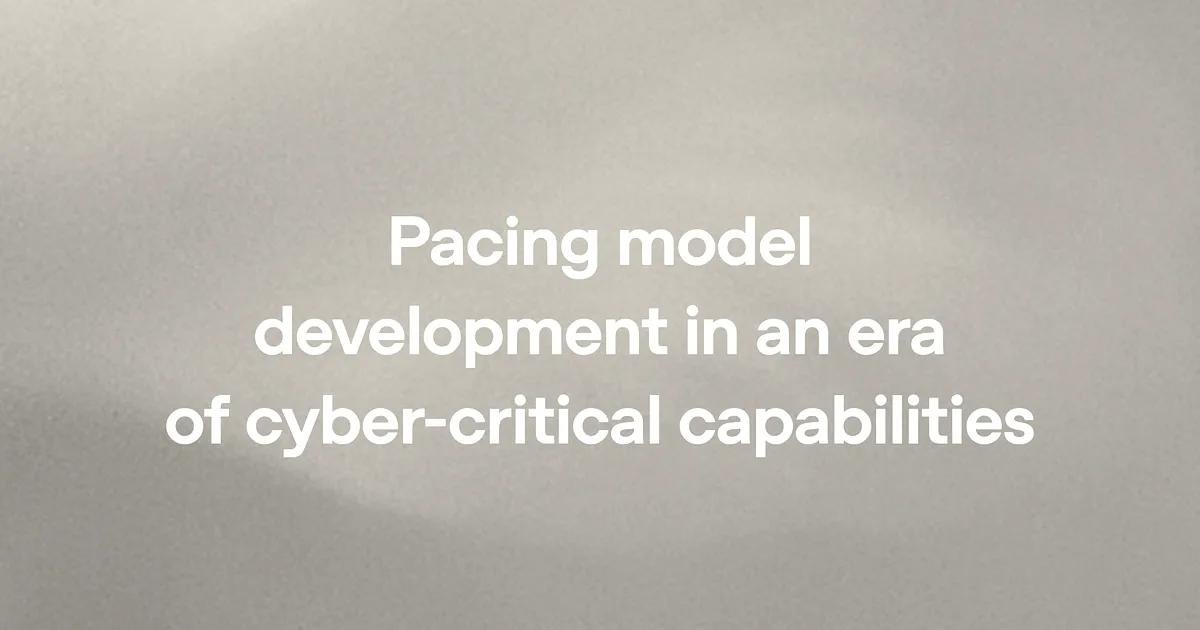 Text graphic reading 'Pacing model development in an era of cyber-critical capabilities' over a blue gradient background.