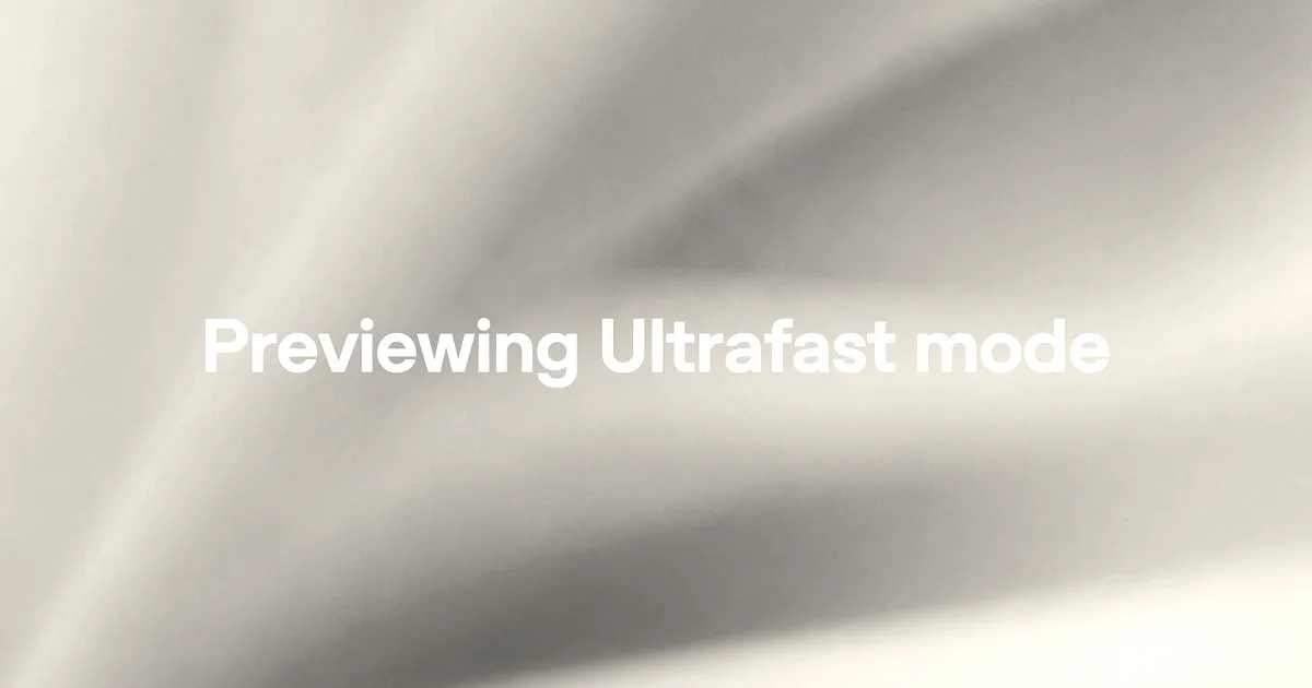 Text reading 'Previewing Ultrafast mode' centered against a soft blue and green gradient background.