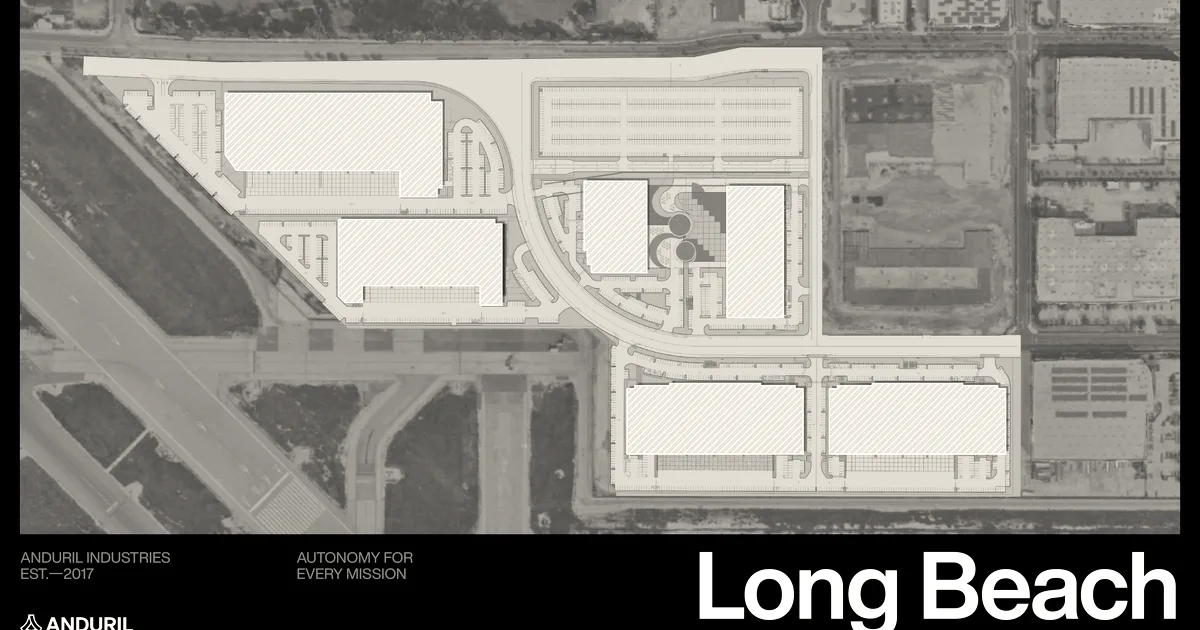 Anduril to build 1.18 million sq ft campus in Long Beach