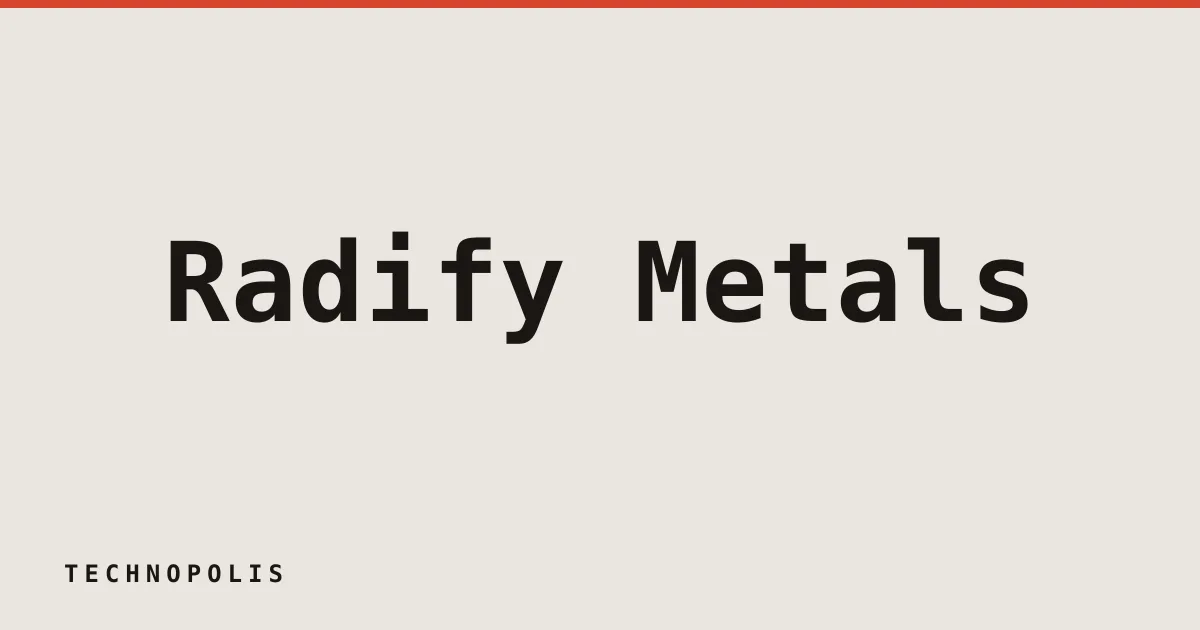 Radify Metals raises $3M to refine rare-earth elements with plasma