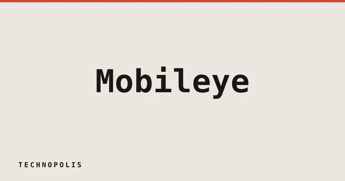 Mobileye acquires Mentee Robotics for $900 million