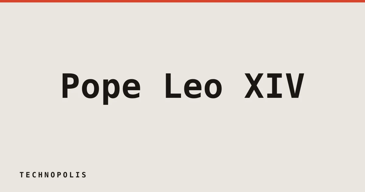 Pope Leo XIV issues encyclical on AI and power concentration