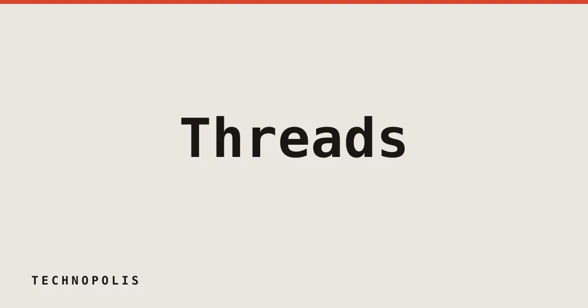 Threads expands Live Chats features and access