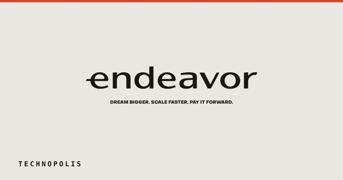 The Endeavor company logo and tagline 'Dream Bigger. Scale Faster. Pay It Forward.' on a dark background.