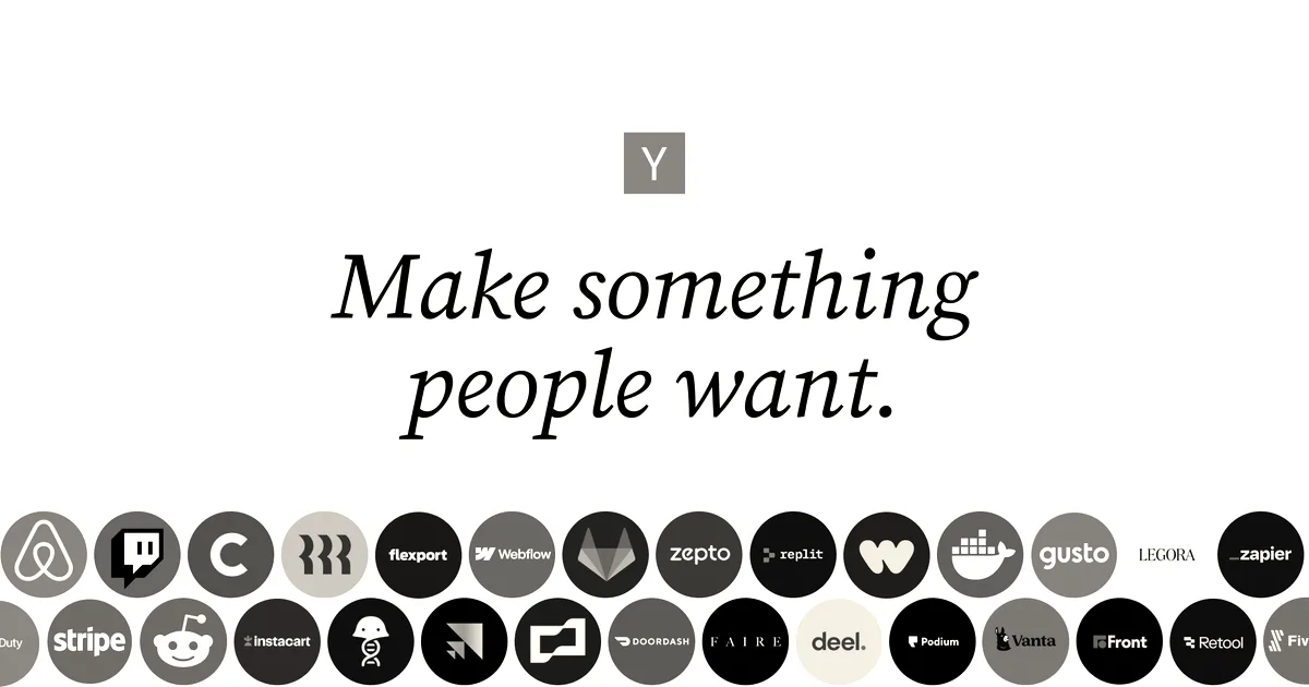Y Combinator logo and the text Make something people want on a neutral background above company icons.